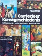 Cantecleer Kunstgeschiedenis Schilderkunst. Beeldhouwkunst., Zo goed als nieuw, Ophalen