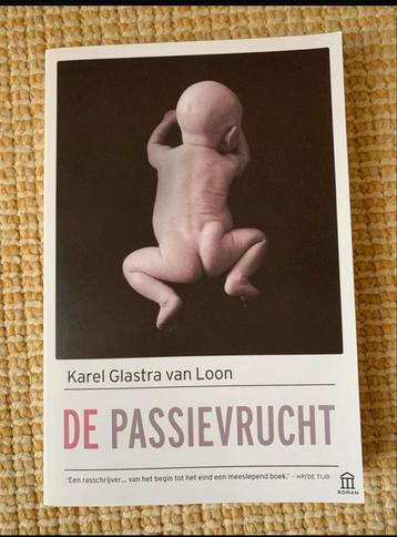 De Passievrucht - Karel Glastra van Loon beschikbaar voor biedingen