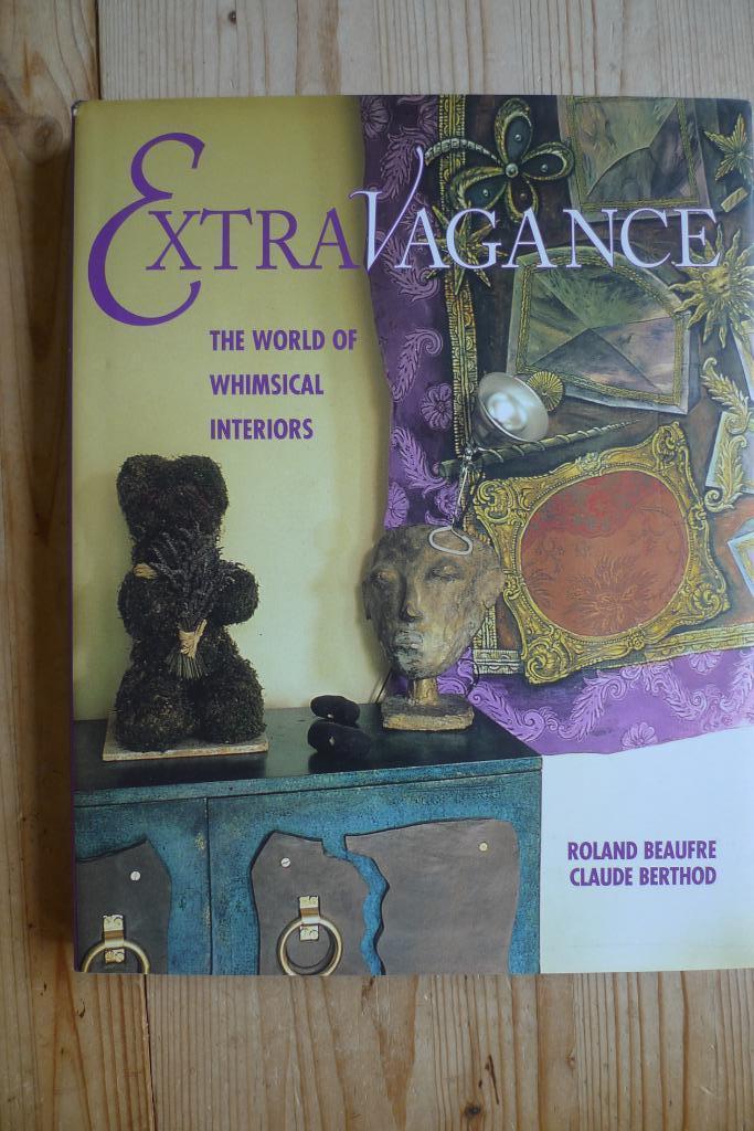 Extravagance. The World of Whimsical Interiors., Boeken, Kunst en Cultuur | Fotografie en Design, Zo goed als nieuw, Overige onderwerpen