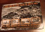 400 jaar wegen en paden in Zevenaar, Boeken, Ophalen, 20e eeuw of later, Gelezen, G. Willemsen