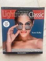 Lightroom Classic boek Scott Kelby, Ophalen of Verzenden, Zo goed als nieuw, Fotografie algemeen