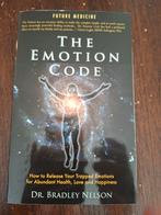 The Emotion Code - Dr. Bradley Nelson, Achtergrond en Informatie, Spiritualiteit algemeen, Ophalen of Verzenden, Zo goed als nieuw