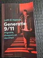Lotfi El Hamidi - Generatie 9/11, Maatschappij en Samenleving, Ophalen of Verzenden, Zo goed als nieuw, Nederland
