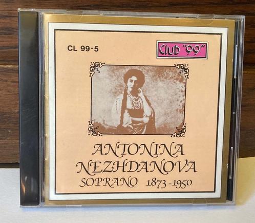 CD Antonina Nezhdanova - Soprano - 1873-1950 - Club 99, Cd's en Dvd's, Cd's | Klassiek, Gebruikt, Vocaal, Classicisme, Ophalen of Verzenden