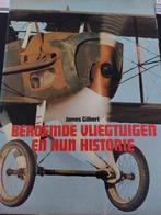 Beroemde vliegtuigen en hun historie - James Gilbert, Ophalen of Verzenden, Vliegtuig