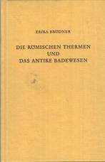 Die Römischen Thermen und das antike Badewesen, Gelezen, 14e eeuw of eerder, Erika Brödner, Europa