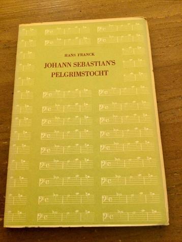 Johann Sebastian’s pelgrimstocht. H. Franck WB 1956 beschikbaar voor biedingen