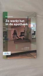 Zo werkt het in de apotheek, Boeken, J.R. Mentink, C.R.C. Huizinga-Arp, Nieuw, Ophalen of Verzenden, MBO