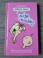 Boek : Eerste hulp voor jonge moeders, Boeken, Opvoeding tot 6 jaar, Ophalen of Verzenden, Zo goed als nieuw, Irène van Tilburg