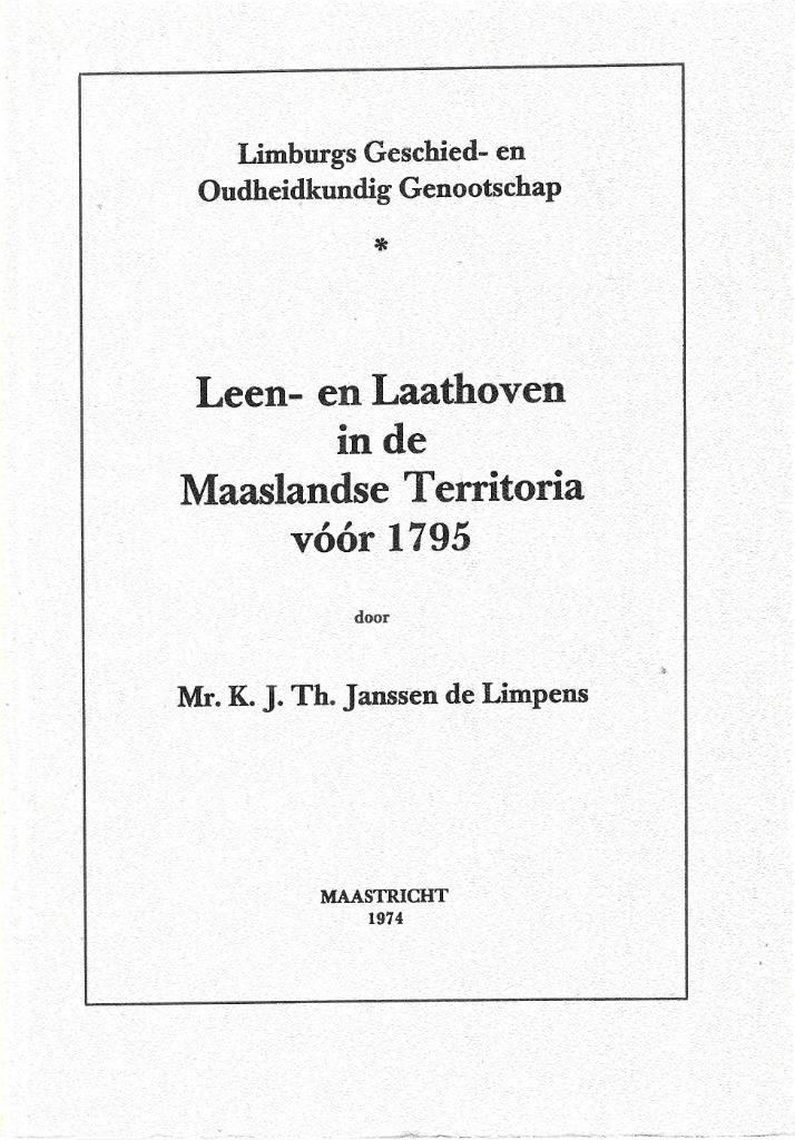 Leen - en laathoven in de Maaslandse territoria voor 1795, Boeken, Geschiedenis | Stad en Regio, Nieuw, 17e en 18e eeuw, Ophalen of Verzenden