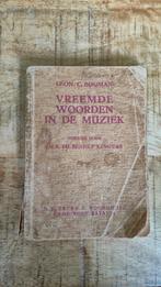 Rond 1900 Vreemde woorden in de muziek Leon C. Bouman, Boeken, Muziek, Gelezen, Bouman, Ophalen of Verzenden, Algemeen