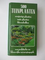 500 tuinplanten, Boeken, Wonen en Tuinieren, Nieuw, Tuinieren en Tuinplanten, Verzenden
