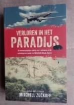 Verloren in het paradijs door M. Zuckoff, Boeken, Michell Zuckoff, Ophalen of Verzenden, Zo goed als nieuw, Overige onderwerpen