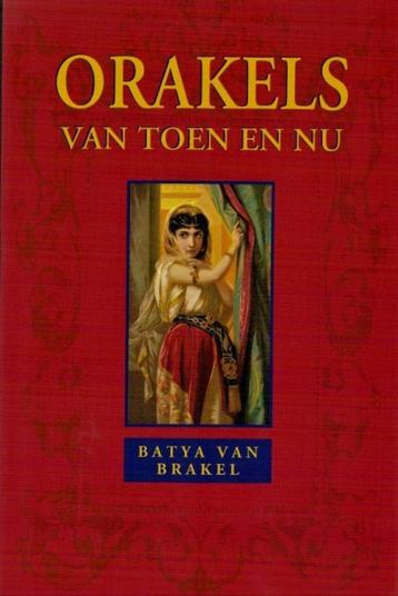 Brakel - Orakels van toen en nu