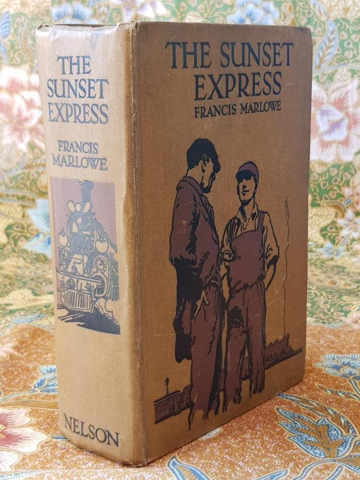 The sunset express antiek Engels boek door Francis Marlow., Antiek en Kunst, Antiek | Boeken en Bijbels, Ophalen of Verzenden