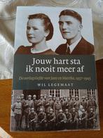 Jouw hart sta ik nooit meer af. Oorlogs liefdesgeschiedenis., Ophalen of Verzenden, Zo goed als nieuw, Wil Legemaat, Nederland