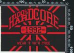 Sticker: Hardcore (79) - 100 Procent Hardcore - 1992, Ophalen of Verzenden, Zo goed als nieuw, Bedrijf of Vereniging