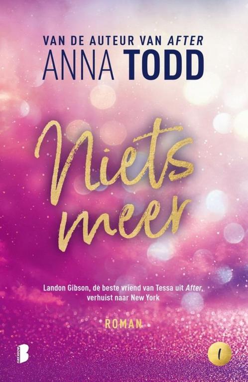 Niets meer Auteur: Anna Todd, Boeken, Romans, Gelezen, Nederland, Ophalen of Verzenden