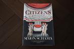 Citizens - Chronicle of the French Revolution (Simon Schama), Boeken, Gelezen, Ophalen of Verzenden, Simon Schama, 17e en 18e eeuw