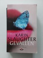 Karin Slaughter : Gevallen, Boeken, Gelezen, Ophalen of Verzenden, Karin Slaughter, Amerika