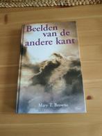 M.T. Browne - Beelden van de andere kant, Boeken, Esoterie en Spiritualiteit, M.T. Browne, Ophalen of Verzenden, Zo goed als nieuw