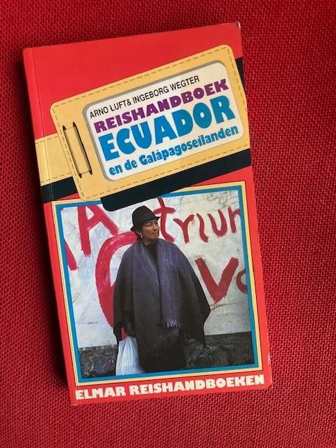 reishandboek equador en de galapagos eilanden-arno luft, Arno luft en ingeborg wegter, Ophalen of Verzenden, Zuid-Amerika, Reisgids of -boek