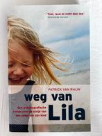 Weg van Lila - Patrick van Rhijn, Ophalen of Verzenden, Zo goed als nieuw, Overige