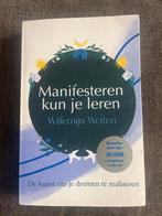 Manifesteren kun je leren - Willemijn Welten, Ophalen of Verzenden, Zo goed als nieuw, Spiritualiteit algemeen, Instructieboek