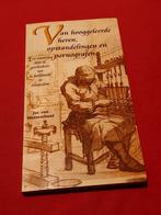 Van hooggeleerde heren, opstandelingen en pornografen., Ophalen of Verzenden, Gelezen