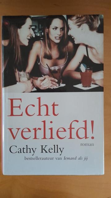 Cathy Kelly - Echt verliefd ! beschikbaar voor biedingen