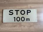 verkeersbord na 100 meter STOP 28 x 70 cm, Ophalen of Verzenden, Gebruikt