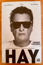Hay, biografie van de grootste rockster van Nederland, Boeken, Artiest, Ophalen of Verzenden, Zo goed als nieuw, Sander Donkers