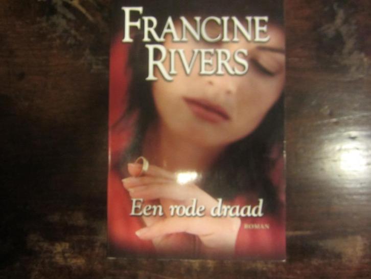 Francine Rivers rode draad /moeders hoop/droom/Leota's tuin, Boeken, Romans, Gelezen, Amerika, Ophalen of Verzenden
