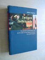 Zwijgen betekende - De geheime geschiedenis van de V2-raket, Ophalen of Verzenden, Zo goed als nieuw, Tweede Wereldoorlog