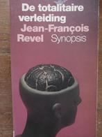 Jean-Francois Revel De totalitaire verleiding, Boeken, Psychologie, Ophalen of Verzenden, Zo goed als nieuw