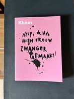 Kluun - Help Ik Heb Mijn Vrouw Zwanger Gemaakt, Ophalen of Verzenden, Zo goed als nieuw, Zwangerschap en Bevalling