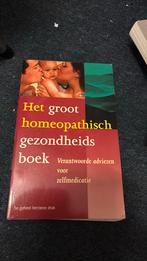 Het groot homeopatische gezondheidsboek, Boeken, Ophalen of Verzenden, Zo goed als nieuw