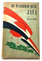 NL Indië - Japanse bezetting (De waarheid over Java) KNIL, Verzamelen, Militaria | Tweede Wereldoorlog, Boek of Tijdschrift, Azië