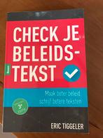 Check je beleidstekst - Eric Tiggeler, Ophalen of Verzenden, Zo goed als nieuw