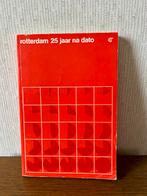 Boek Rotterdam 25 jaar na dato, Ophalen of Verzenden, 20e eeuw of later, Gelezen