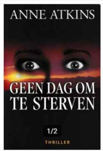 GEEN DAG OM TE STERVEN - Anne Atkins  beschikbaar voor biedingen