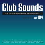Club Sounds Vol. 104 - 3 CDs, Cd's en Dvd's, Cd's | Dance en House, Verzenden, Disco, Nieuw in verpakking