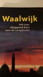 Waalwijk. 700 Jaar kloppend hart van de  Langstraat, Boeken, Ophalen of Verzenden, Zo goed als nieuw, 20e eeuw of later