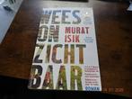Wees onzichtbaar.....Murat Isik, Boeken, Ophalen, Zo goed als nieuw, Nederland