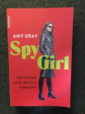 Spy Girl (Nederlands) ; door Amy Gray #Detective #TrueCrime beschikbaar voor biedingen