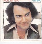 7" Single Neil Diamond - Primitive, Ophalen of Verzenden, Gebruikt, Dance