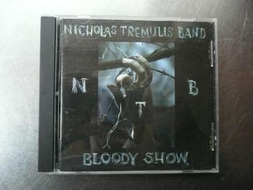 Nicholas Tremulis Band - Bloody Show beschikbaar voor biedingen