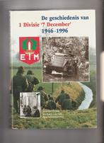 De geschiedenis van 1 Divisie "7 December" 1946-1996, Boeken, Ophalen of Verzenden, 1945 tot heden, Nieuw, Landmacht