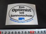 sticker een optimist wil sonnenschein accu auto, Verzamelen, Ophalen, Zo goed als nieuw, Bedrijf of Vereniging