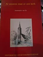 Boek - Al eeuwen staat er een kerk / Rhoon, Boeken, Geschiedenis | Stad en Regio, Ophalen of Verzenden, Zo goed als nieuw